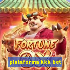 plataforma kkk bet